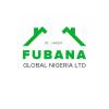 Fubana Global Nigerian Limited