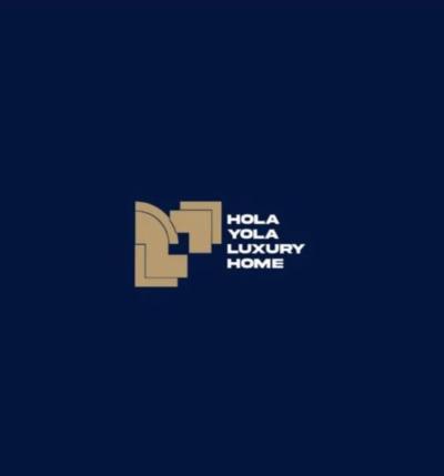 Hola yola luxury home Ltd.